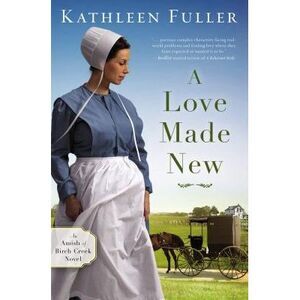 A Love Made New -- Kathleen Fuller